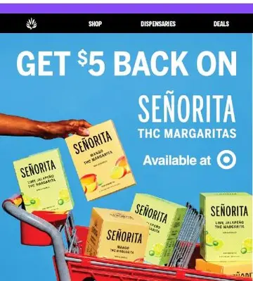 Your Señorita $5 rebate is still waiting.